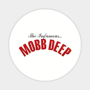 Legend Infamous Mobb Deep Magnet